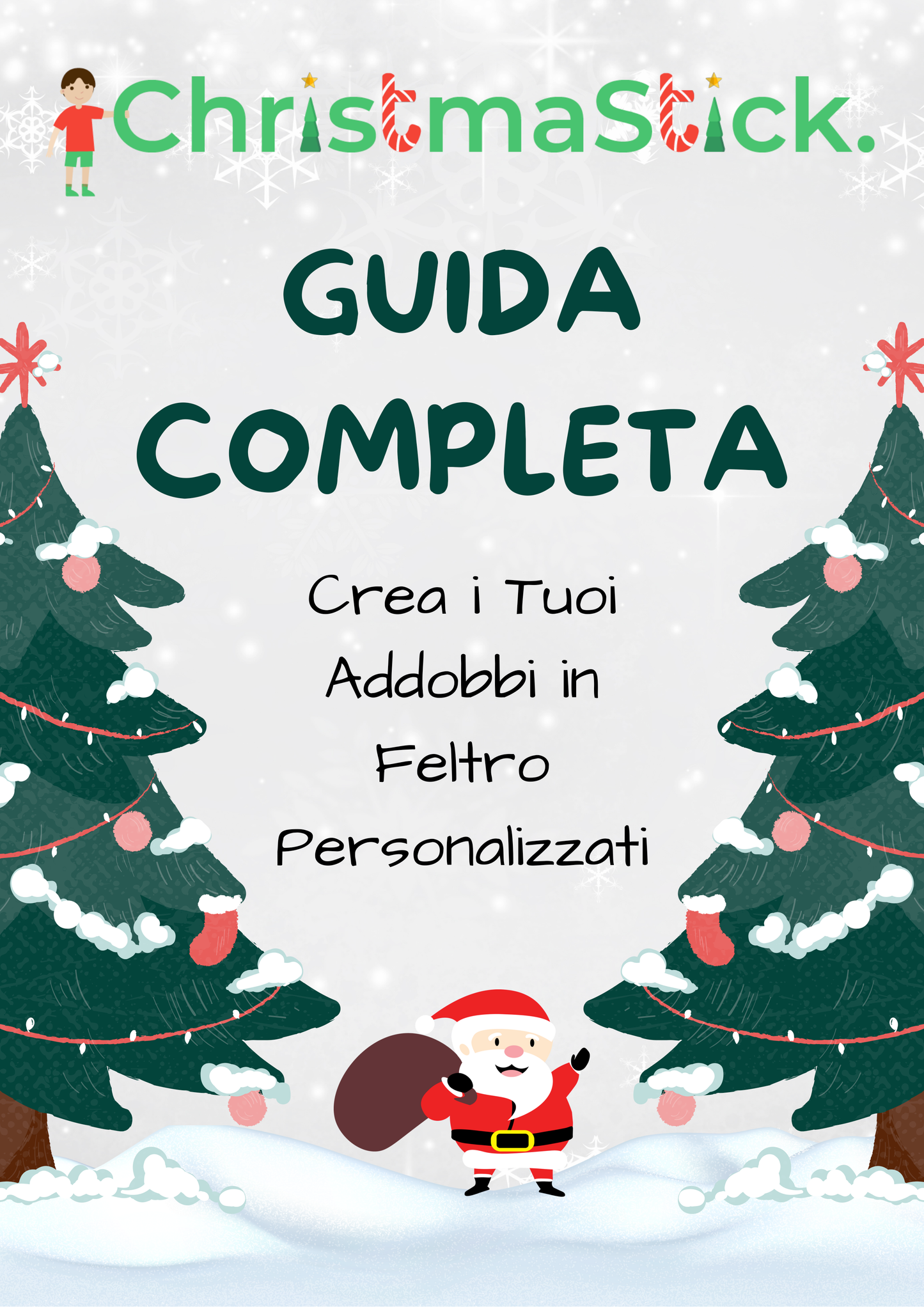 Guida per creare gli addobbi in feltro in modo facile e veloce
